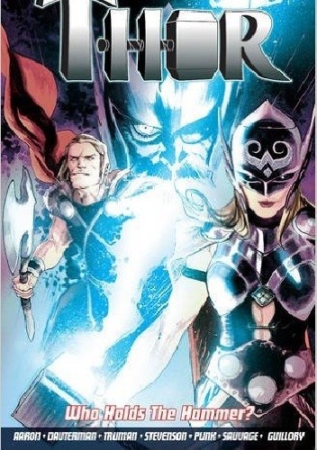 Thor Vol. 2: Who Holds The Hammer?