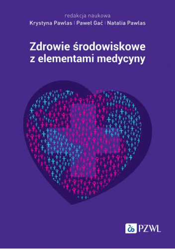 Zdrowie środowiskowe z elementami medycyny środowiskowej