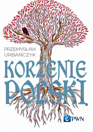 Korzenie Polski