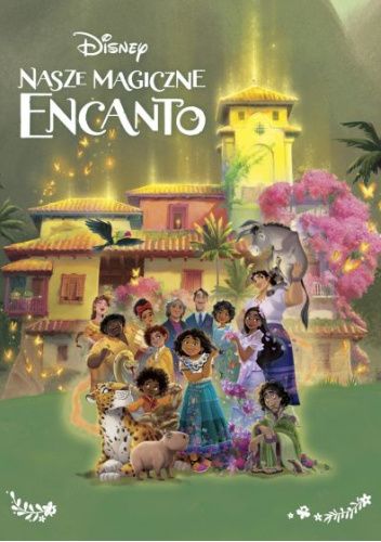 Nasze magiczne Encanto