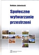 Społeczne wytwarzanie przestrzeni