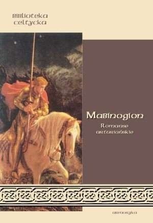 Mabinogion - Romanse Arturiańskie