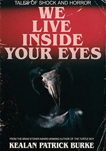 We Live Inside Your Eyes