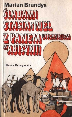 Śladami Stasia i Nel, Z Panem Biegankiem w Abisynii