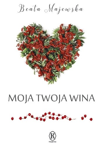 Moja twoja wina