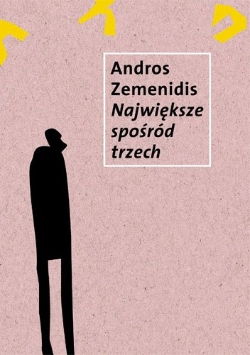 Największe spośród trzech
