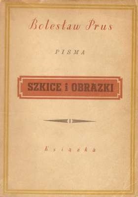 Szkice i obrazki. Tom 1