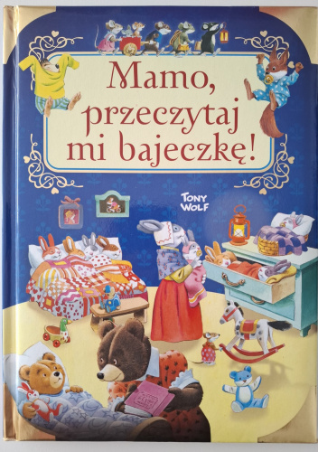 Mamo, przeczytaj mi bajeczkę!