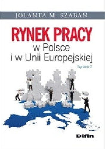 Rynek pracy w Polsce i w Unii Europejskiej