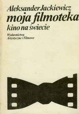 Moja filmoteka. Kino na świecie