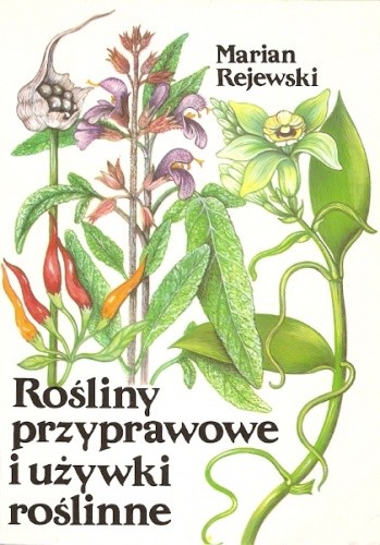 Rośliny przyprawowe i używki roślinne