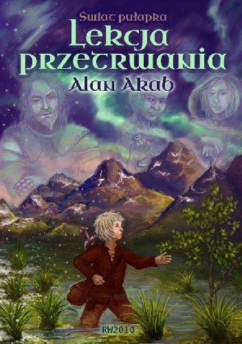 Świat pułapka. Lekcja przetrwania