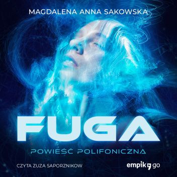 Fuga. Powieść polifoniczna