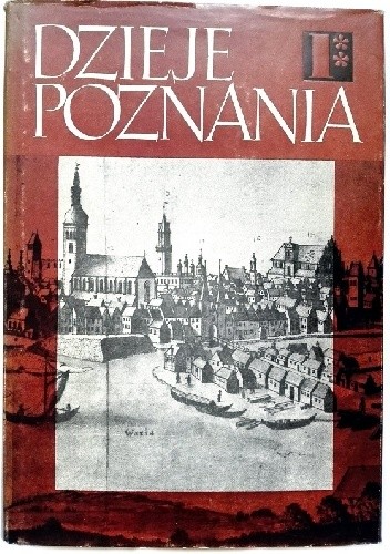 Dzieje Poznania T. 1 księga 2