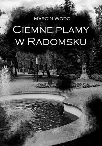 Ciemne plamy w Radomsku