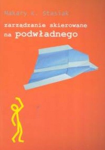 zarządzanie skierowane na podwładnego