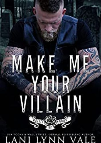 Make Me Your Villain