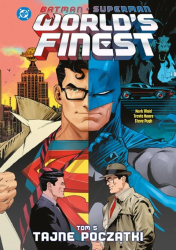 Batman/Superman: World’s Finest: Tajne początki