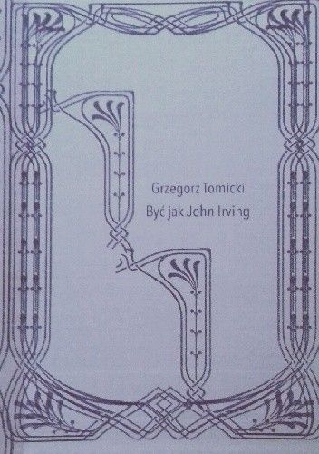 Być jak John Irving