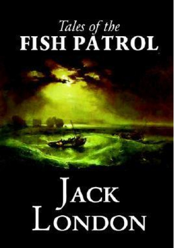Tales of the Fish Patrol