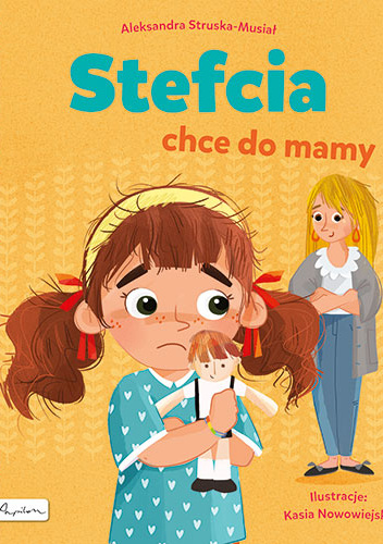 Stefcia chce do mamy