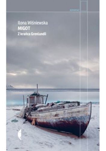 Migot. Z krańca Grenlandii