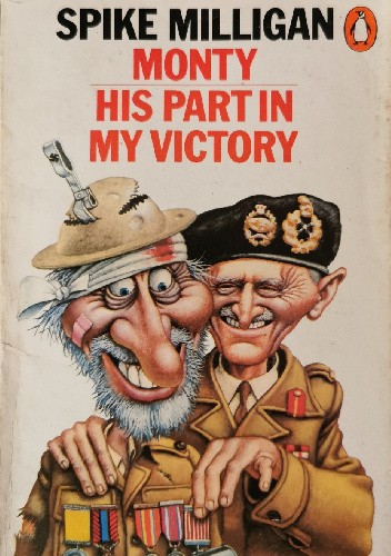 Monty: His Part in My Victory