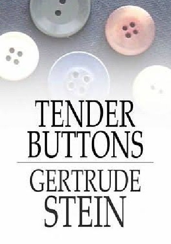 Tender Buttons