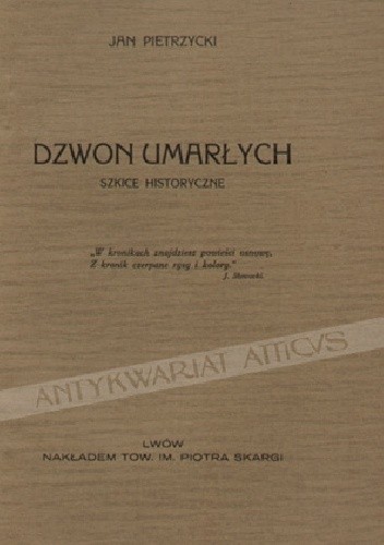 Dzwon umarłych. Szkice historyczne