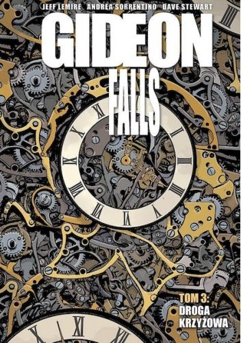 Gideon Falls. Tom 3: Droga krzyżowa