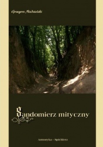 Sandomierz mityczny