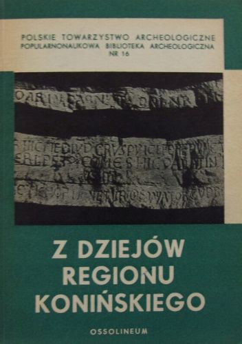 Z dziejów regionu konińskiego