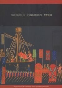 Podróżnicy fundatorzy święci
