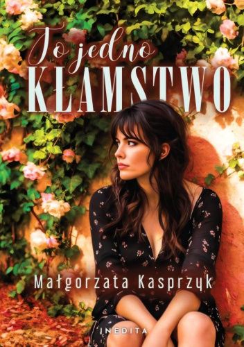 To jedno kłamstwo