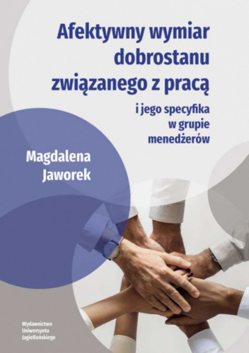Afektywny wymiar dobrostanu związanego z pracą i jego specyfika w grupie menedżerów