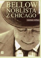 Bellow. Noblista z Chicago