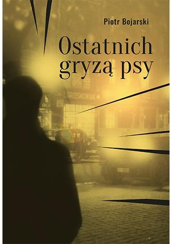 Ostatnich gryzą psy
