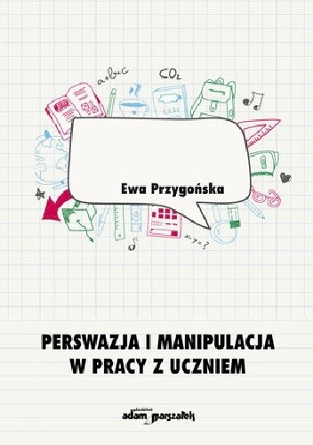 Perswazja i manipulacja w pracy z uczniem
