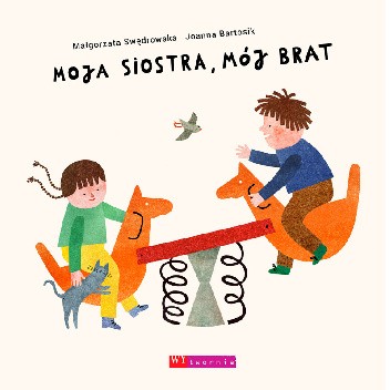 Moja siostra, mój brat