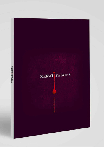 Z krwi i światła