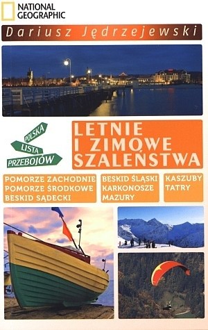 Letnie i zimowe szaleństwa