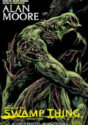 Saga of the Swamp Thing. Book Three