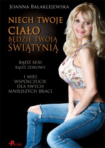 Niech Twoje ciało będzie Twoją świątynią