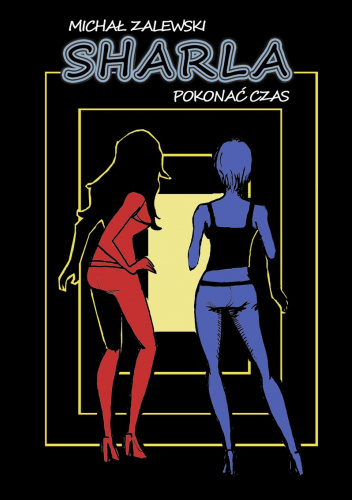 Sharla #03: Pokonać czas