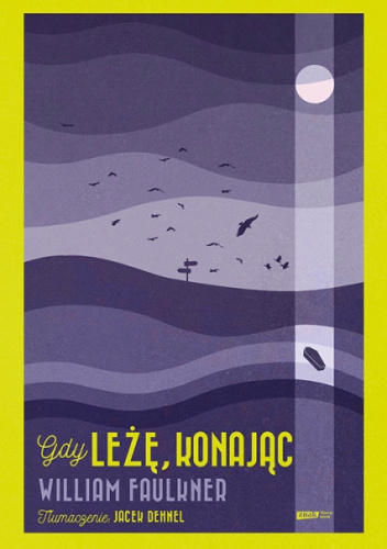 Gdy leżę, konając