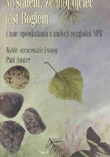 Myślałem, że mój ojciec jest Bogiem