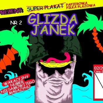 Glizda Janek. Numer wakacyjny 02/2020