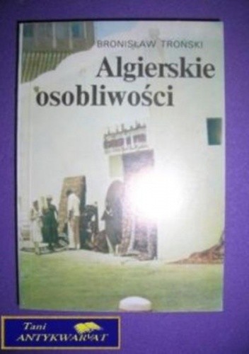 Algierskie osobliwości