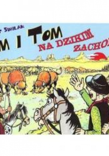 Tim i Tom na Dzikim Zachodzie