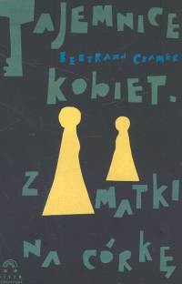 Tajemnice kobiet. Z matki na córkę